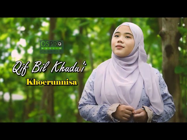 Qif Bil Khudu'i - Khoerunnisa (Official Musik Video) class=