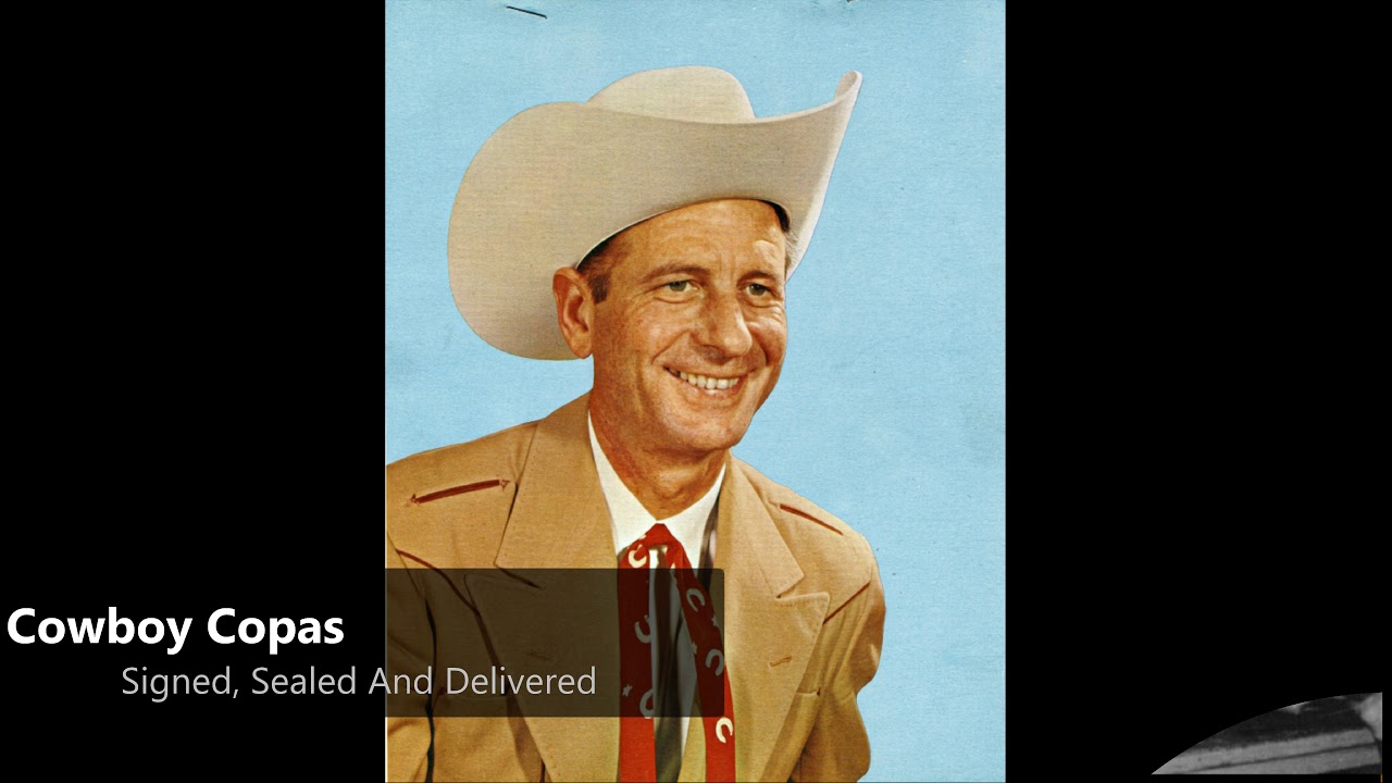 Cowboy Copas - Signed, Sealed And Delivered (1948) - YouTube