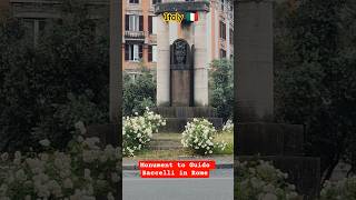 italy monument to guido baccelli in Rome🇮🇹#shorts #ytshorts #viral #travel #tranding #travel #italia