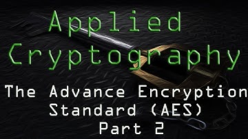 Applied Cryptography: AES - Part 2