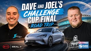 Dave and Joel's Wembley Road Trip | Challenge Cup Final 2026