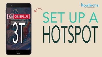 OnePlus 3T - How set up a Portable Hotspot