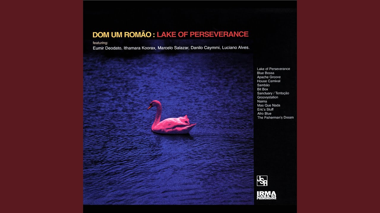 Dom Um Romao / ドン・ウン・ロマン / Lake of Perseverance -2LP