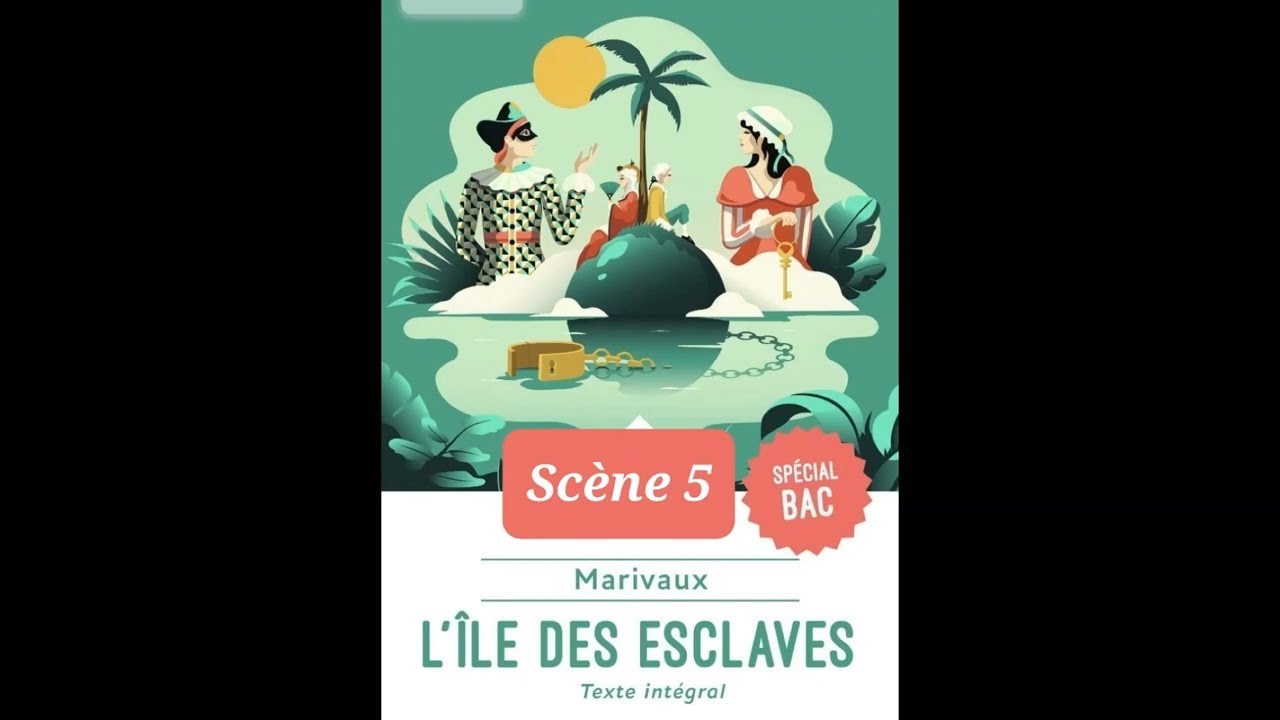 L Ile Des Esclaves Nombre De Pages 5 - L'île aux esclaves de Marivaux - scène 5 - livre audio et résumé