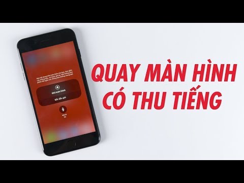 CÁCH QUAY MÀN HÌNH IPHONE CÓ THU TIẾNG, ÂM THANH | Điện Thoại Vui