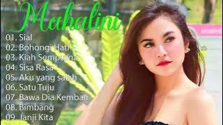 Mahalini Full Album | Lagu Terbaik Mahalini | Bohongi Hati, Sial, Sisa Rasa, Kisah Sempurna