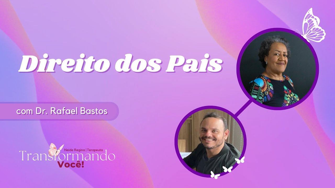 Direito Dos Pais | Transformando Você