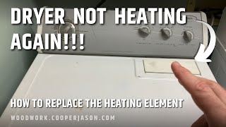 How to replace heating element in Whirlpool electric dryer - not heating again!