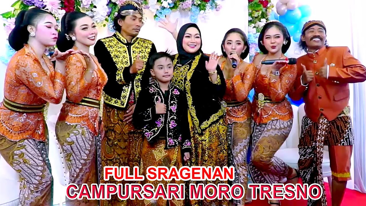 FULL SRAGENAN CAMPURSARI MORO TRESNO - ronggeng gunung - sido mukti sido mulyo - klinci ucul