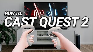 HOW TO: Cast or Share Oculus Quest 2 to a Mobile, TV or PC | Meta Quest 2 VR