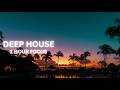 Deep House Focus Mix 2026 🌅 1 Hour of Smooth Beats for Study &amp; Work