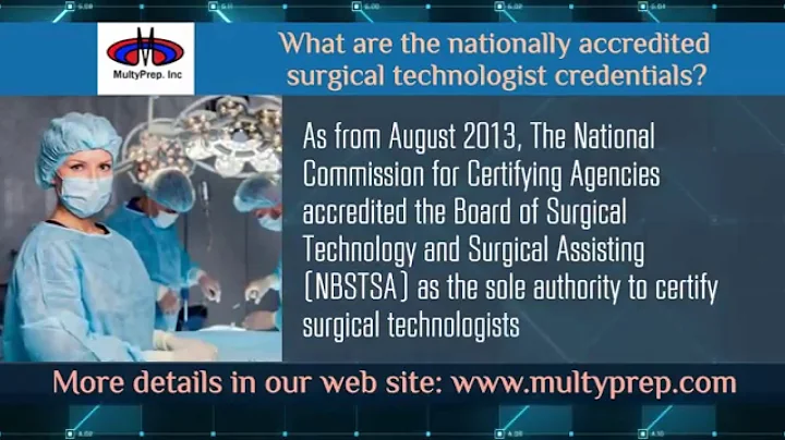 Preparation to pass the "Surgical Technologist" National Board Certification Exam