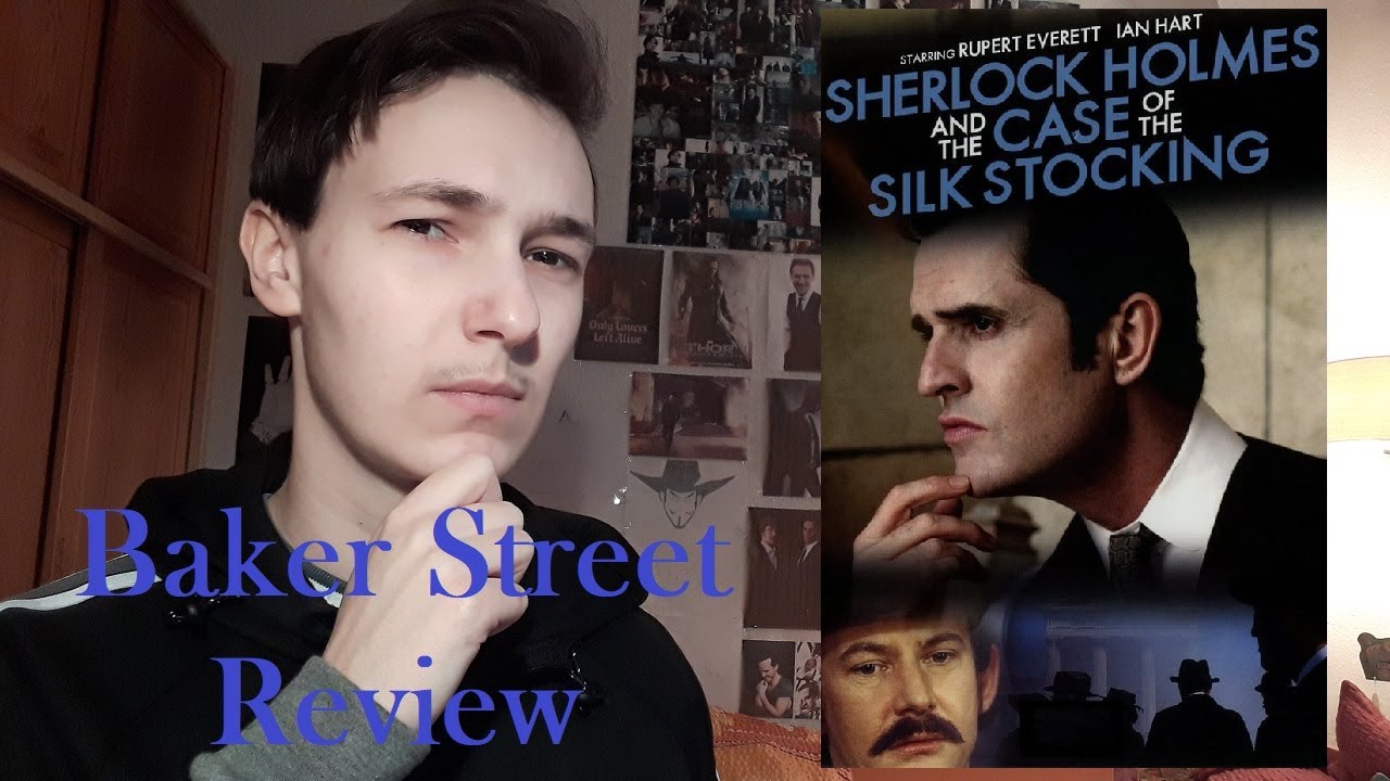 Baker Street Reviews Sherlock Holmes and the Case of the Silk Stocking
