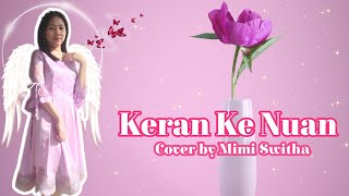 Keran Ke Nuan - Ricky Andrewson || Cover by Mimi Switha