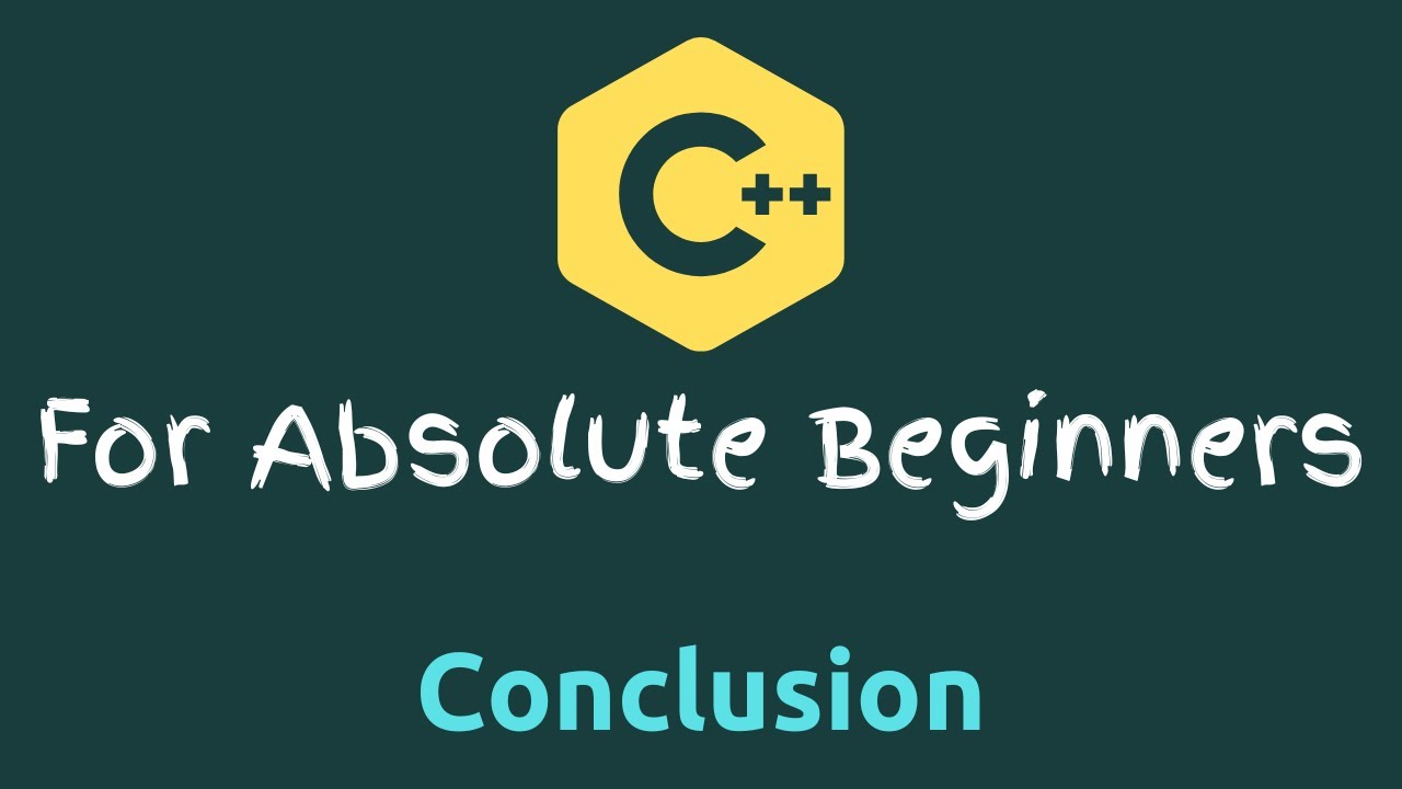 C++ Tutorial for Beginners - 30 - Conclusion - YouTube
