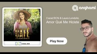 Amor Qué Me Hiciste - Laura Londoño - Café Con Aroma De Mujer HQ
