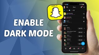 How to Enable Dark Mode in Snapchat - Quick and Easy Guide!
