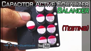 5A Capacitor Active Equalizer Balancer (Testing)