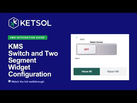 KMS V 4.5 Control widgets: Switch Control, Toggle Switch, and Two Segment Configuration