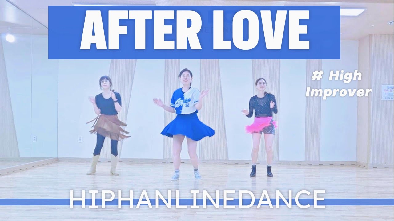 After Love Linedance-DEMO l 에프터러브 라인댄스 l High Improver l HIPHANLINEDANCE l 요즘힙한라인댄스