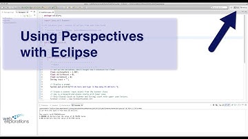 Using Perspectives with Eclipse