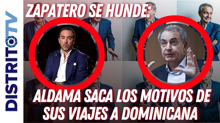EXCLUSIVA💥 ZAPATERO SE HUNDE: ALDAMA SACA A LA LUZ LOS MOTIVOS REALES DE SUS VIAJES A DOMINICANA