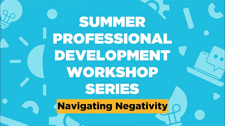 Summer Professional Development Workshop Series: N...