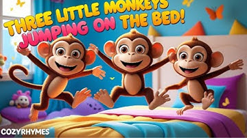 🐵 Three Little Monkeys Jumping on the Bed | Fun Nursery Rhyme for Kids & Babies | CozyRhymes 🎶