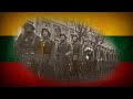 Marš, marš kareivėliai - Lithuanian Marching Song