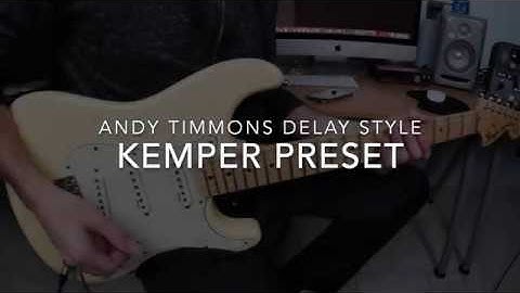 Andy Timmons Delay Style - Kemper Preset