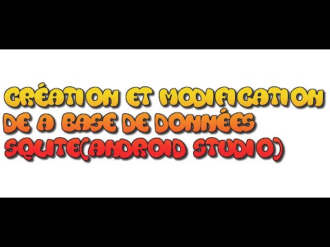 39 - SQLITE créer et modifier la structure de la base de donnée sous Android Studio  - شرح