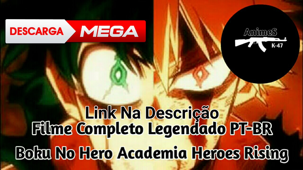 My Hero Academia: HEROES RISING  Trailer Final do Filme Legendado 