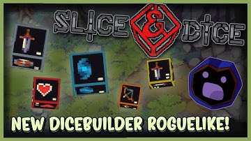 BRILLIANT DICE BUILDER ROGUELIKE!  |  Slice & Dice