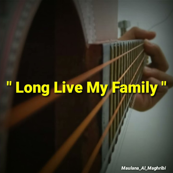 Story Wa 'Long Live My Family' Endank Soekamti