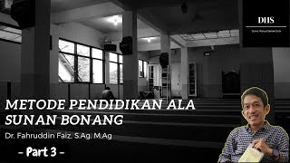 Kajian Filsafat  Dr Fahruddin Faiz  Serial Sufi Nusantara  Pendidikan Ala Sunan Bonang  Dhs 22