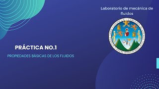 Práctica No.1 - Propiedades Básicas De Los Fluidos Práctica No.1 - Propiedades Básicas De Los Fluidos