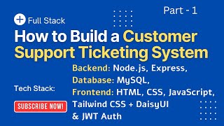 Build a Customer Support Ticketing System | Node.js, Express, MySQL, Tailwind CSS  -  Part 1