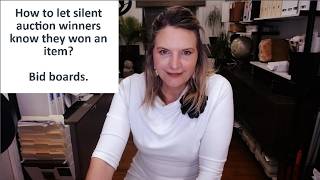 Auction Bid Boards: How to tell silent auction winners they won an item