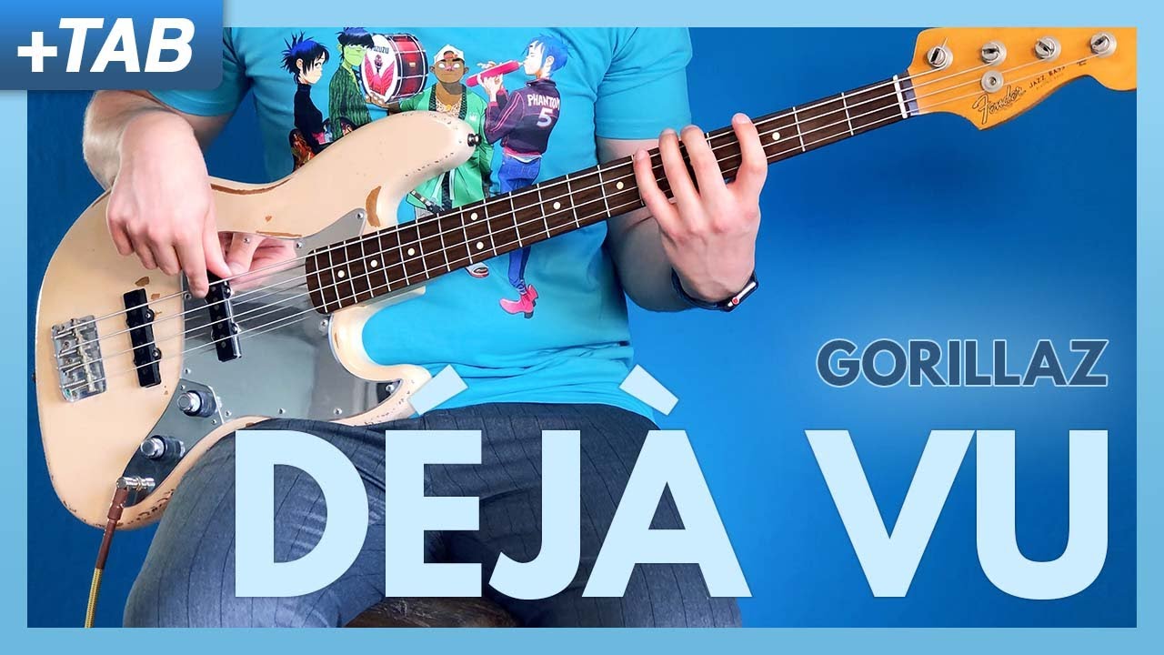 DÉJÀ VU Gorillaz Bass Cover (+ Play Along Tabs) YouTube