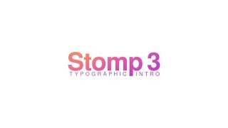 Stomp 3 - Typographic Intro 23876109