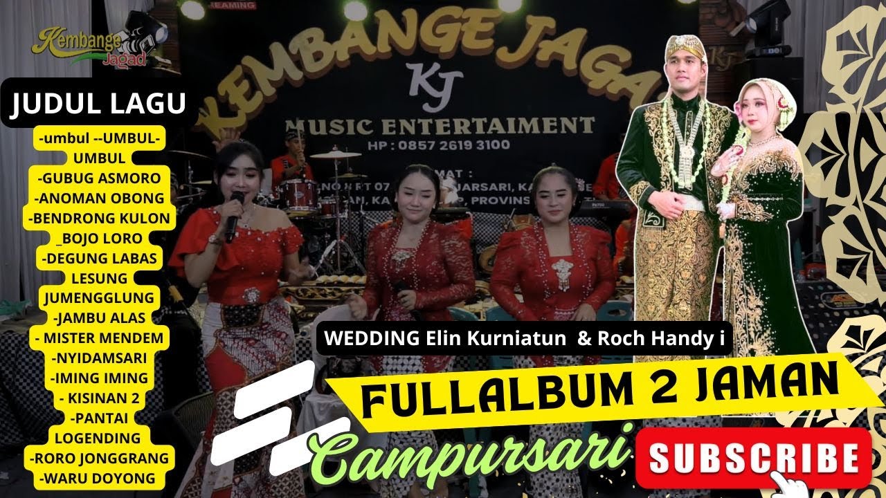 FULL ALBUM 2 JAMAN CAMPURSARI KOPLO  BANYUMASAN KEMBANGE JAGAD  WEDDING ROCH HANY & ELIN -CILACAP