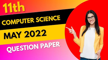 11th Computer Science Original Public exam Question paper May 2022