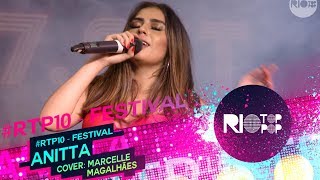 ANITTA Cover/Impersonator | Marcelle Magalhães | #RTP10