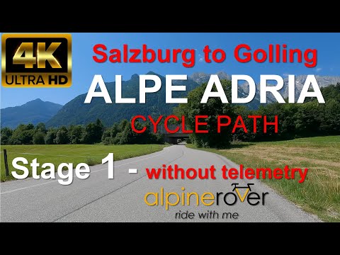 Alpe Adria Cycle Trail - Stage 1 - Salzburg to Golling. 26.5km - 68 minutes. Without telemetry