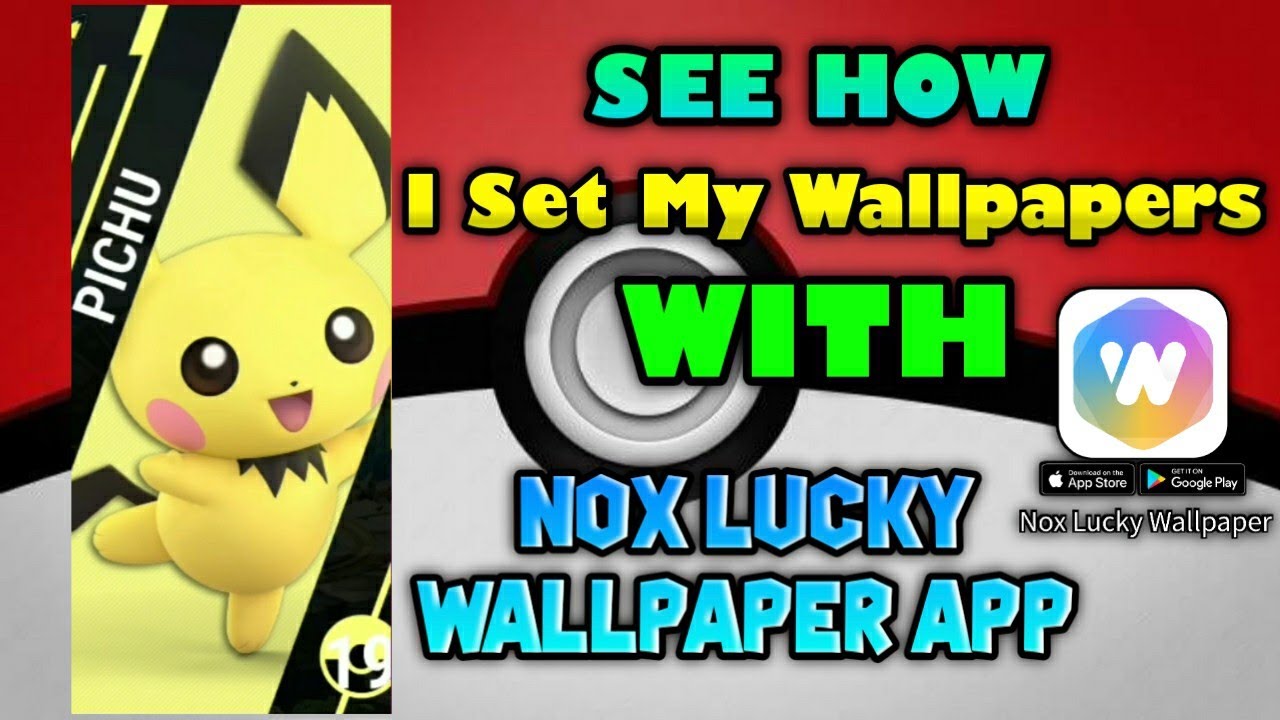 See How I Set My Wallpapers With Nox Lucky Wallpaper App Youtube
