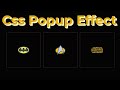 Html, Css Popup Effect.