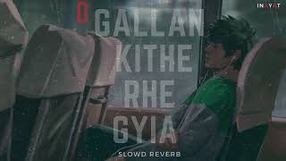 Gallan Slowd-Reverb G Khan .X
