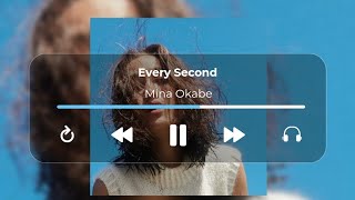 [MM SUB] Mina Okabe - Every Second「 A Condition Called Love ending 」// ENG & JPN lyrics
