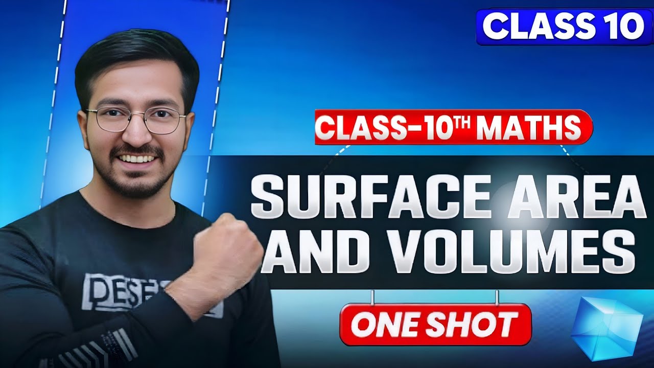 SURFACE AREA AND VOLUME🔥| ONE SHOT MEGA REVISION | NCERT + PYQ #class10 ...