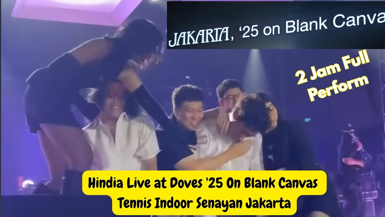 [FULL] Hindia Live at Doves '25 On Blank Canvas Jakarta 2025
